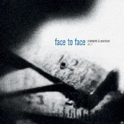 Standards & Practices, Vol. II by face to face