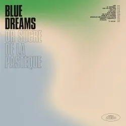 Blue Dreams, or Sucre de la pastéque by Psychic Markers