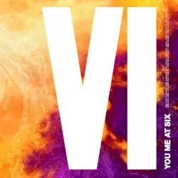 VI by You Me at Six