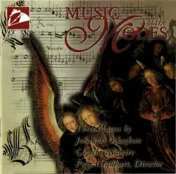 Music of the Modes: Three Masses by Johannes Ockeghem by Johannes Ockeghem; Capella Alamire, Peter Urquhart