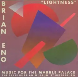 “Lightness”: Music for the Marble Palace by Brian Eno