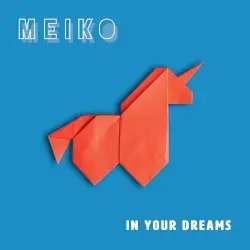 In Your Dreams by Meiko