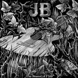 The Season of Flies by JB Nelson