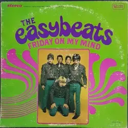 Friday on My Mind by The Easybeats