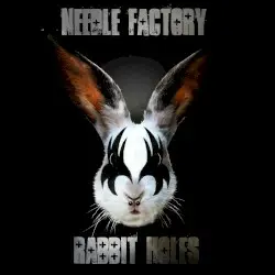 Rabbit Holes by Needle Factory