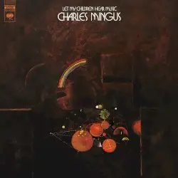 Let My Children Hear Music by Charles Mingus