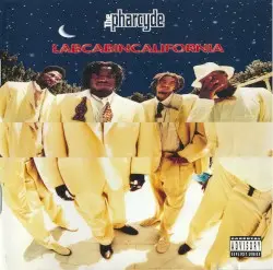 Labcabincalifornia by The Pharcyde
