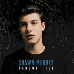 Handwritten by Shawn Mendes
