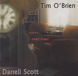 Real Time by Tim O’Brien & Darrell Scott