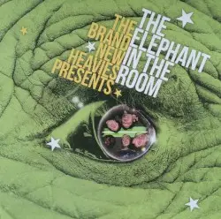 Presents The Elephant In The Room by The Brand New Heavies