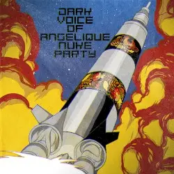 Nuke Party by Dark Voice of Angelique