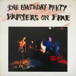 Prayers on Fire by The Birthday Party