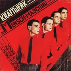 Die Mensch·Maschine by Kraftwerk