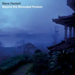 Beyond the Shrouded Horizon by Steve Hackett