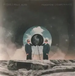 Phantom Cosmonauts by Ptôse / Palo Alto