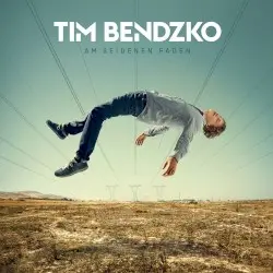 Am seidenen Faden by Tim Bendzko