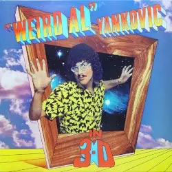 In 3‐D by “Weird Al” Yankovic