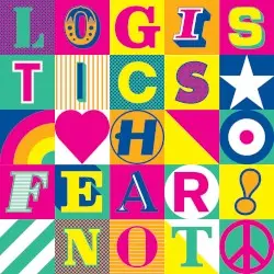 Fear Not by Logistics