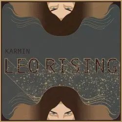 Leo Rising by Karmin
