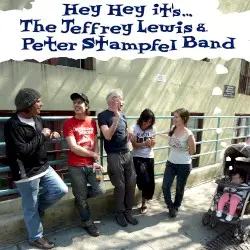 Hey Hey It's… by The Jeffrey Lewis & Peter Stampfel band