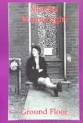 Ground Floor by Martha Wainwright