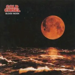 Blood Moon by Cold Chisel