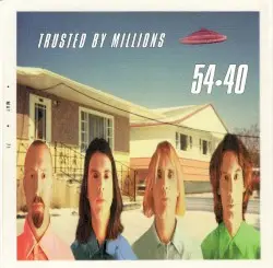 Trusted by Millions by 54-40
