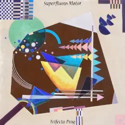 Trifecta: Prog by Superfluous Motor