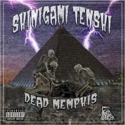 Dead Memphis by SHINIGAMI TENSHI