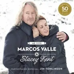 Ao Vivo by Marcos Valle & Stacey Kent