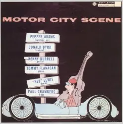 Motor City Scene by Donald Byrd & Pepper Adams