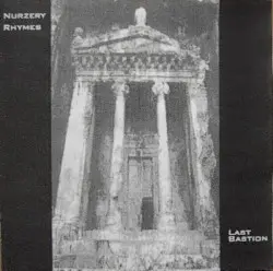 Last Bastion by Nurzery Rhymes