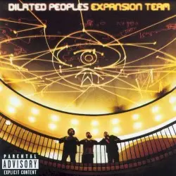Expansion Team by Dilated Peoples
