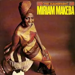 The Magnificent Miriam Makeba by Miriam Makeba