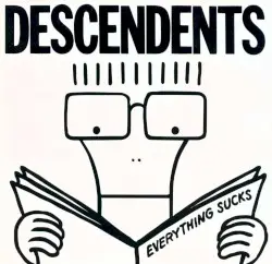 Everything Sucks by Descendents