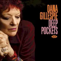 Deep Pockets by Dana Gillespie
