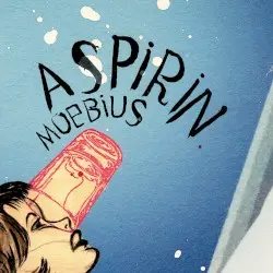 Aspirin by Moebius