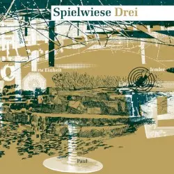 Spielwiese Drei by Young, Paul, Irmler, FM Einheit