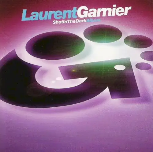Shot in the Dark by Laurent Garnier