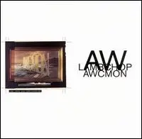Aw C’mon by Lambchop