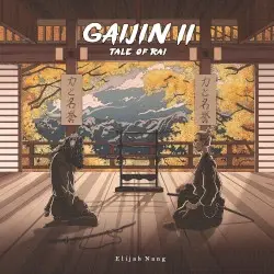 Gaijin II LP Tale of Rai by Elijah Nang