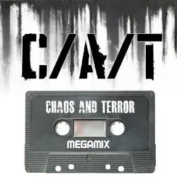 Chaos and Terror Megamix by C/A/T