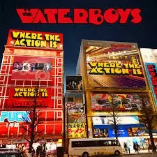 Where the Action Is by The Waterboys