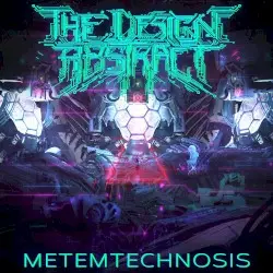 Metemtechnosis by The Design Abstract