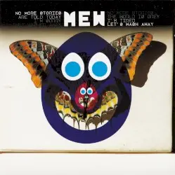No More Stories Are Told Today, I’m Sorry They Washed Away // No More Stories, The World Is Grey, I’m Tired, Let’s Wash Away by Mew