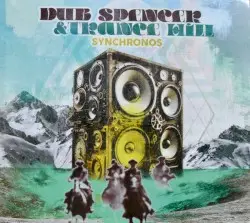 Synchronos by Dub Spencer & Trance Hill