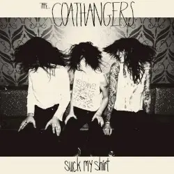 Suck My Shirt by The Coathangers