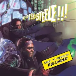 Tek & Steele: Reloaded by Smif 'N' Wessun