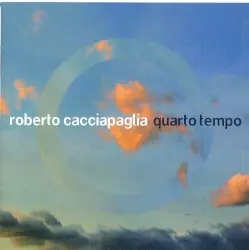 Quarto tempo by Roberto Cacciapaglia
