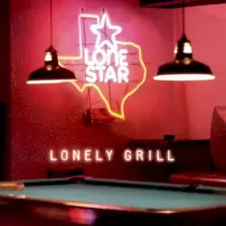 Lonely Grill by Lonestar